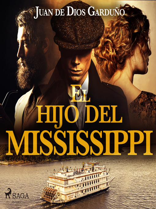 Title details for El hijo del Mississippi by Juan de Dios Garduño - Wait list
